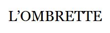 L'Ombrette